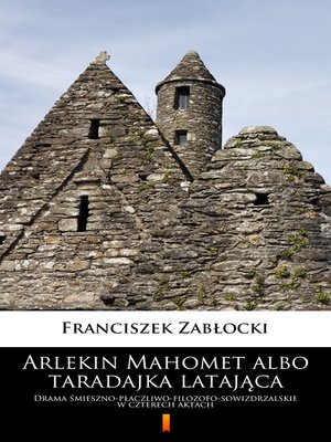 cover image of Arlekin Mahomet albo taradajka latająca